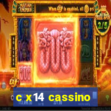 c x14 cassino